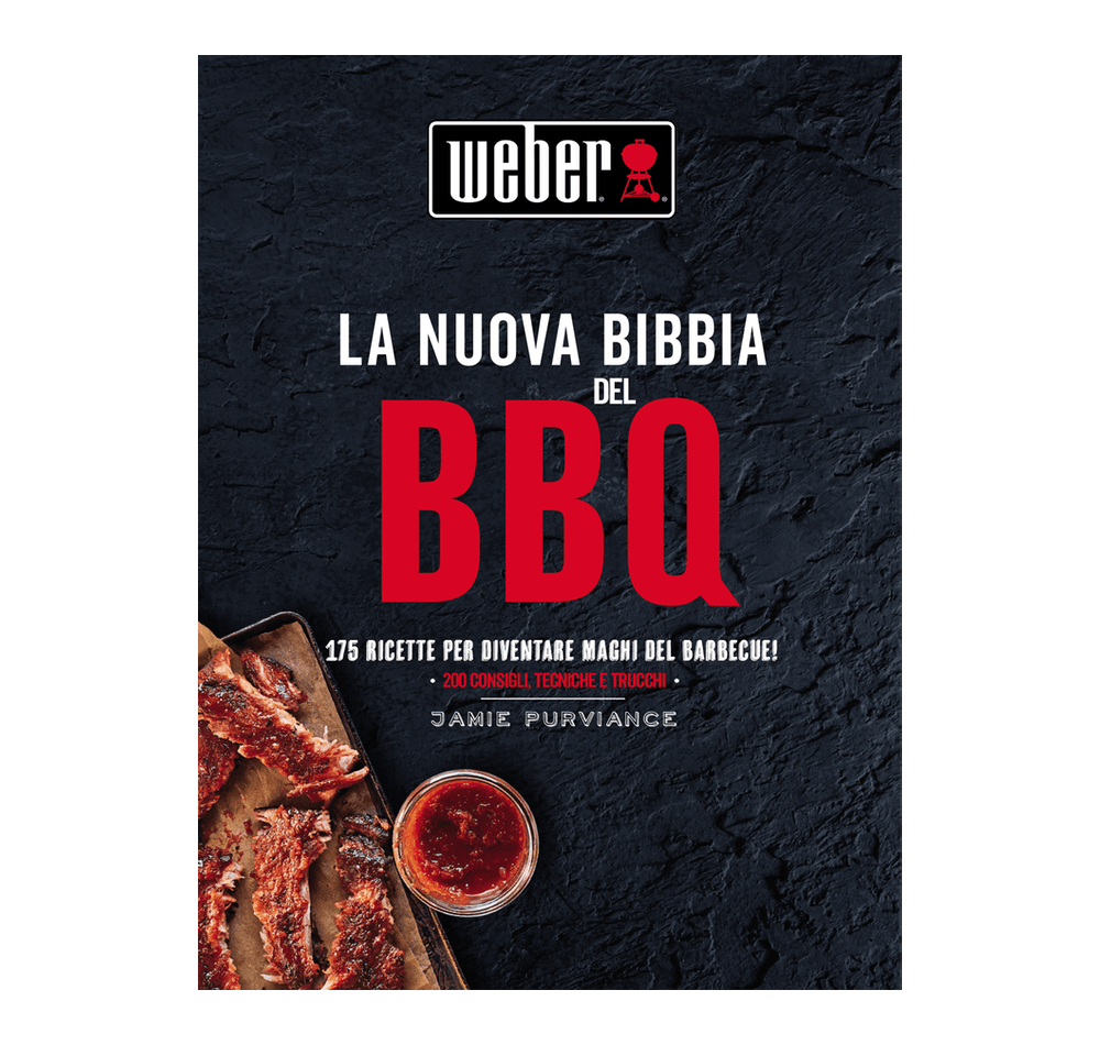 RICETTARIO LA NUOVA BIBBIA DEL BARBECUE WEBER