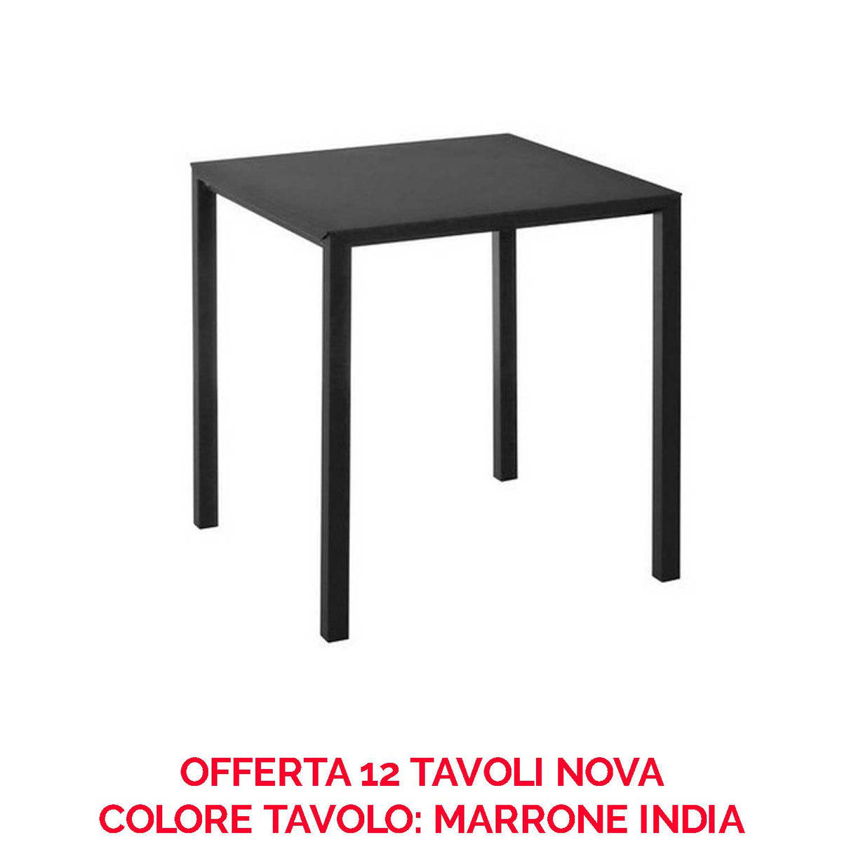 OFFERTA 12 TAVOLI NOVA 70X70 COLORE A SCELTA