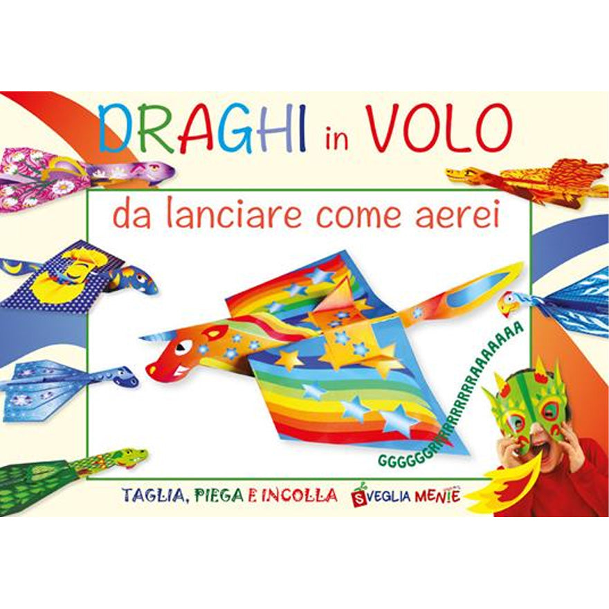 DRAGHI IN VOLO DA LANCIARE COME AEREI