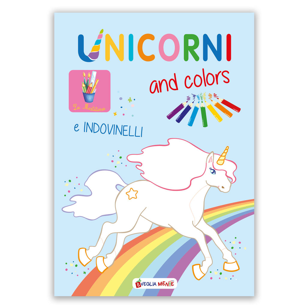 LIBRO UNICORNI COLORI E INDOVINELLI