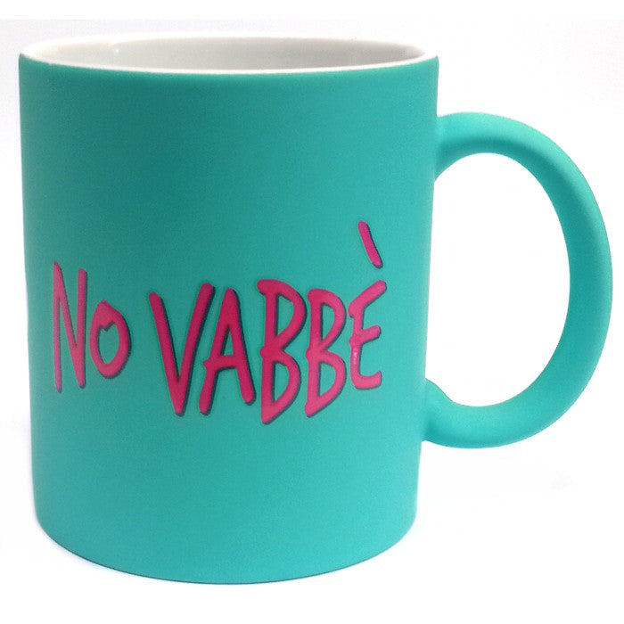 MUG TAZZA AZZURRA NO VABBE'
