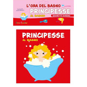 LIBRO L'ORA DEL BAGNO PRINCIPESSE AL BAGNO